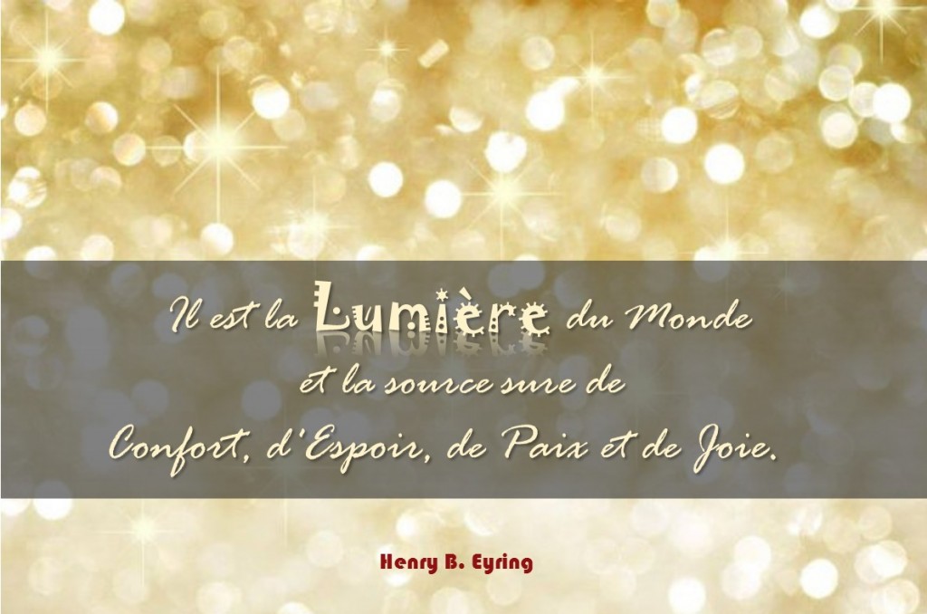 Il est la lumiere, confort, paix et joix!